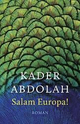 Foto van Salam europa! - kader abdolah - ebook (9789044630879)