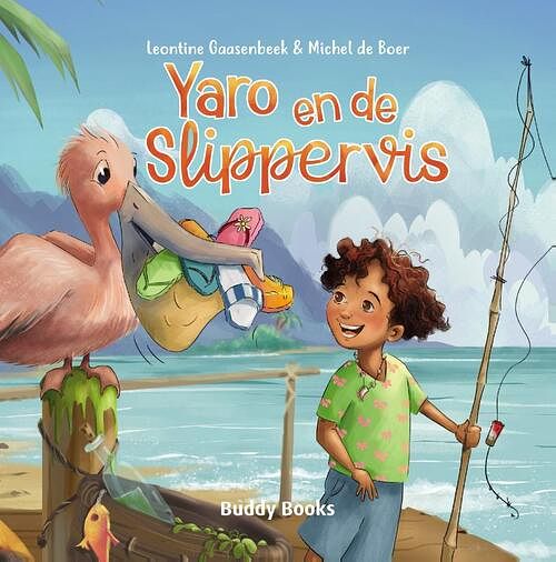 Foto van Yaro en de slippervis - leontine gaasenbeek, michel de boer - hardcover (9789087820978)