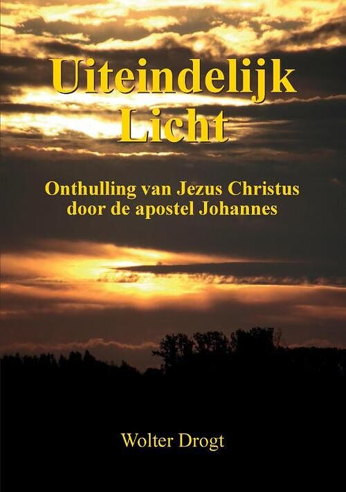 Foto van Uiteindelijk licht - wolter drogt - paperback (9789464065145)