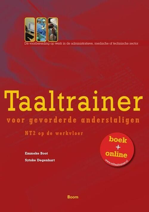 Foto van Taaltrainer voor gevorderde anderstaligen - emmeke boot, sytske degenhart - paperback (9789085062509)