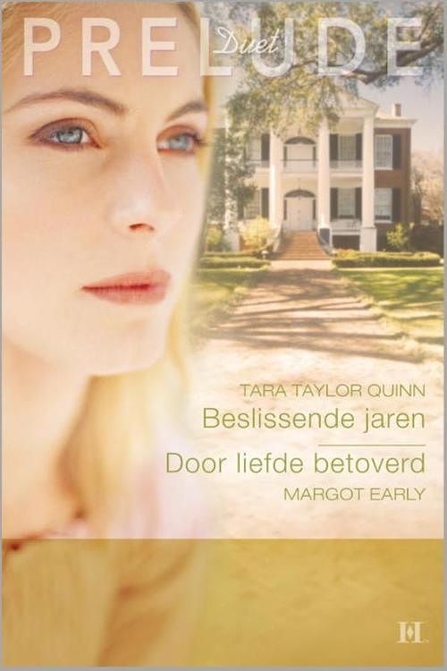 Foto van Beslissende jaren ; door liefde betoverd - tara taylor quinn, margot early - ebook