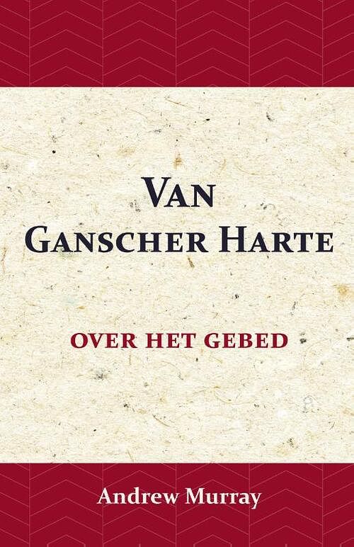 Foto van Van ganscher harte - andrew murray - paperback (9789066592674)