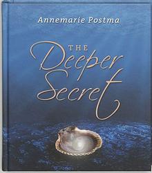 Foto van The deeper secret - annemarie postma - ebook (9789020208702)
