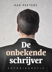 Foto van De onbekende schrijver - han peeters - ebook (9789081588782)