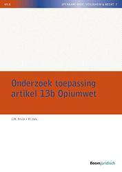 Foto van Onderzoek toepassing artikel 13b opiumwet - l.m. bruijn, m. vols - paperback (9789462909946)