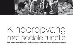 Foto van Kinderopvang met sociale functie - c. de kimpe - paperback (9789088500183)