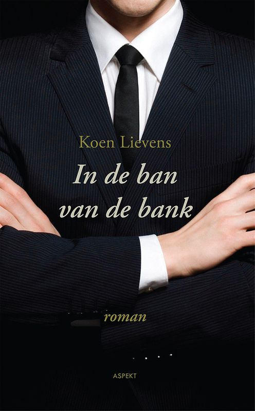 Foto van In de ban van de bank - koen lievens - ebook (9789464243581)