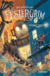 Foto van Het geheim van festergrim - thomas taylor - hardcover (9789401487047)