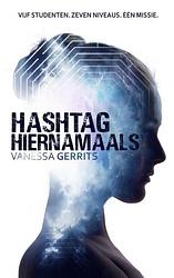 Foto van Hashtag hiernamaals - vanessa gerrits - paperback (9789403617466)