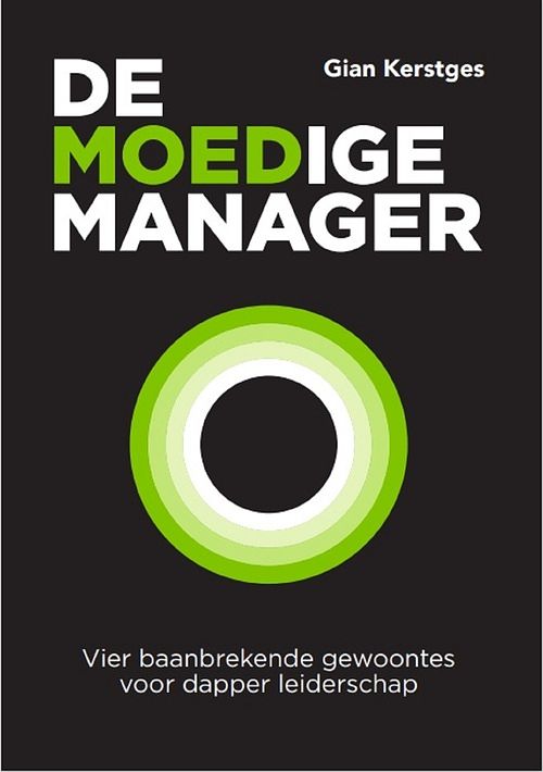 Foto van De moedige manager - gian kerstges - ebook (9789492528995)