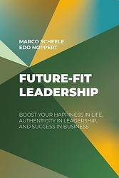 Foto van Future-fit leadership - marco scheele, edo noppert - ebook