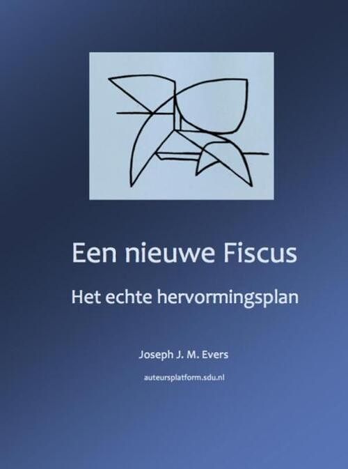 Foto van Een nieuwe fiscus - joseph j. m. evers - ebook (9789462541658)