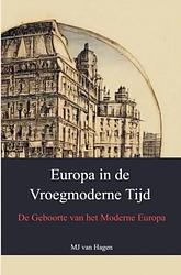 Foto van Europa in de vroegmoderne tijd - mj van hagen - ebook