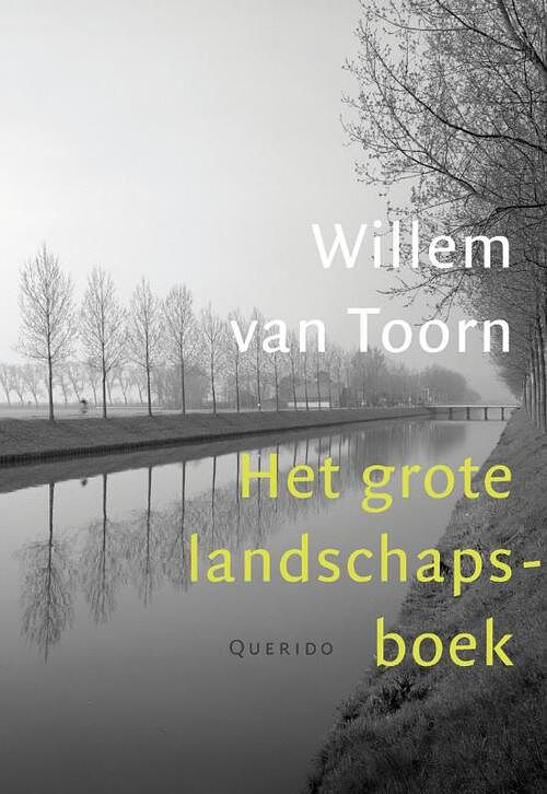 Foto van Het grote landschapsboek - willem van toorn - ebook (9789021440071)