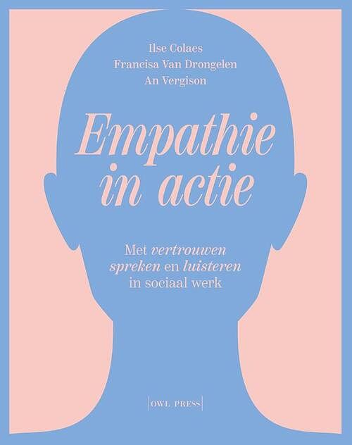 Foto van Empathie in actie - an vergison, francisca van drongelen, ilse colaes - paperback (9789464759174)