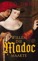 Foto van Willem die madoc maakte - nico dros - ebook (9789028210790)