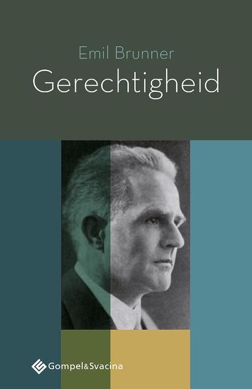 Foto van Gerechtigheid - emil brunner - paperback (9789463710831)