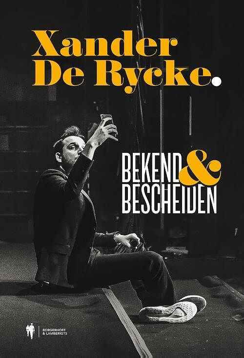 Foto van Bekend & bescheiden - xander de rycke - paperback (9789463932677)