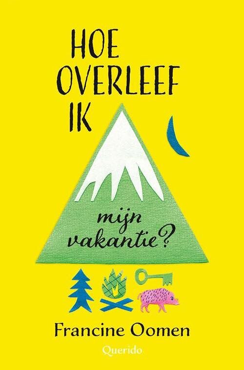 Foto van Hoe overleef ik mijn vakantie? - francine oomen - ebook (9789045117973)