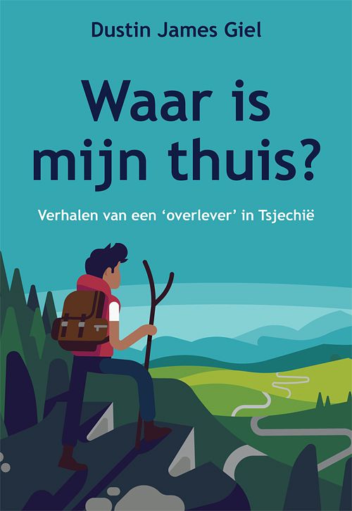 Foto van Waar is mijn thuis? - dustin james giel - paperback (9789493240148)