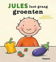 Foto van Jules lust graag groenten - annemie berebrouckx - paperback (9789464599039)