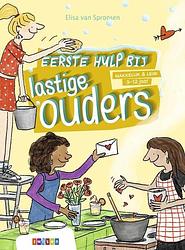 Foto van Eerste hulp bij lastige ouders - elisa van spronsen - hardcover (9789048747160)