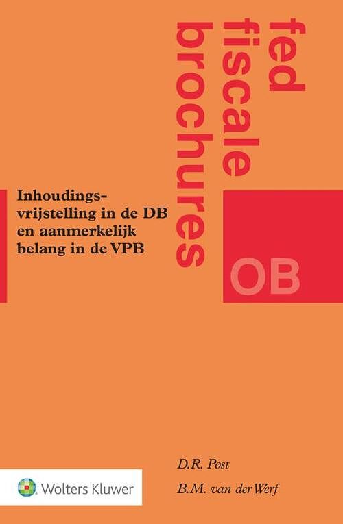 Foto van Inhoudingsvrijstelling in de db en aanmerkelijk belang in de vpb - d.r. post - paperback (9789013159066)