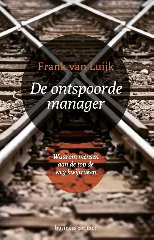 Foto van De ontspoorde manager - frank van luijk - ebook