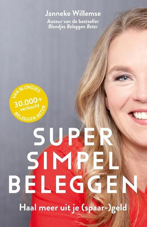 Foto van Super simpel beleggen - janneke willemse - paperback (9789021590479)