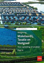 Foto van Wetgeving makelaardij, taxatie & vastgoed. studiejaar 2023-2024 (set a 2 delen) - paperback (9789012408929)