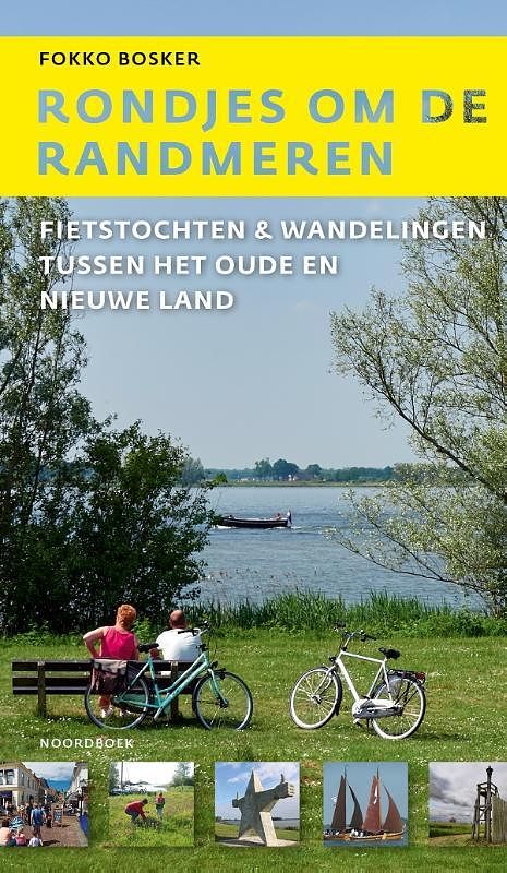 Foto van Rondjes om de randmeren - fokko bosker - paperback (9789056158675)