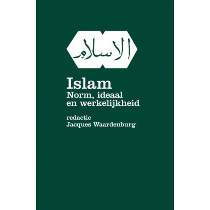 Foto van Islam, norm ideaal en werkelijkheid