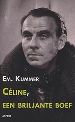Foto van Céline, een briljante boef - em. kummer - paperback (9789461531148)