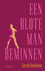 Foto van Een blote man beminnen - sarah neutkens - ebook (9789044649918)