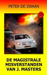 Foto van De magistrale misverstanden van j. masters - peter de zwaan - ebook (9789464492224)