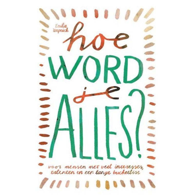 Foto van Hoe word je alles?