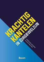 Foto van Krachtig kantelen in zorg & welzijn - louis polstra, noor van leeuwen - ebook (9789461278104)