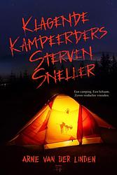 Foto van Klagende kampeerders sterven sneller - arne van der linden - ebook