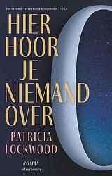 Foto van Hier hoor je niemand over - patricia lockwood - ebook (9789025470449)