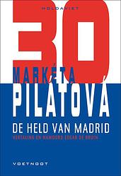 Foto van De held van madrid - markéta pilátová - paperback (9789491738760)