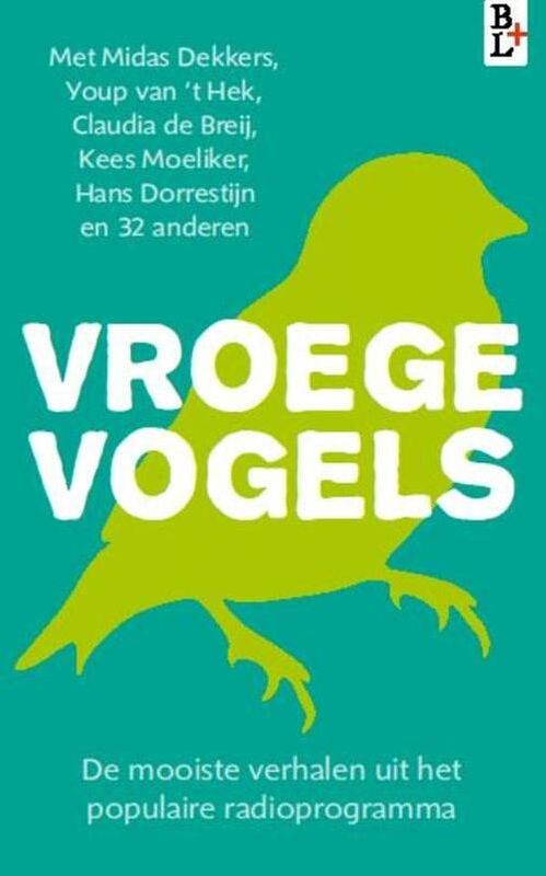 Foto van Vroege vogels - claudia de breij - ebook (9789461560568)