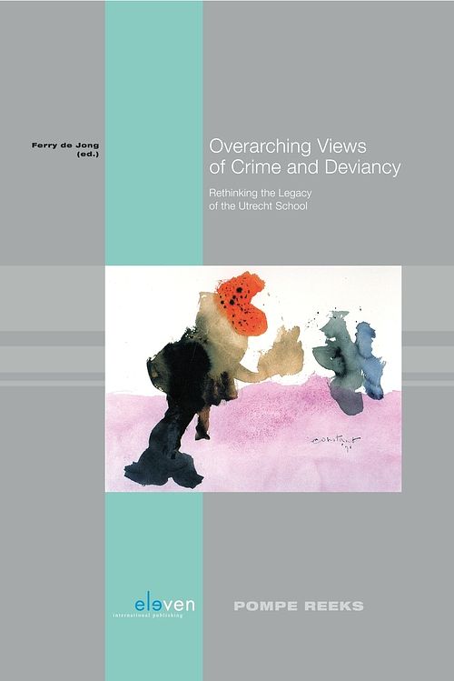 Foto van Overarching views of crime and deviancy - ebook (9789462744387)