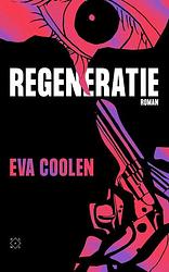 Foto van Regeneratie - eva coolen - paperback (9789493168602)