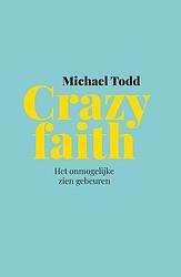 Foto van Crazy faith - michael todd - paperback (9789033803727)