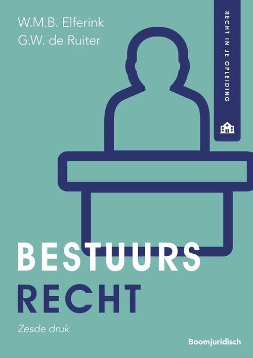 Foto van Bestuursrecht - g.w. de ruiter, w.m.b. elferink - hardcover (9789462909069)