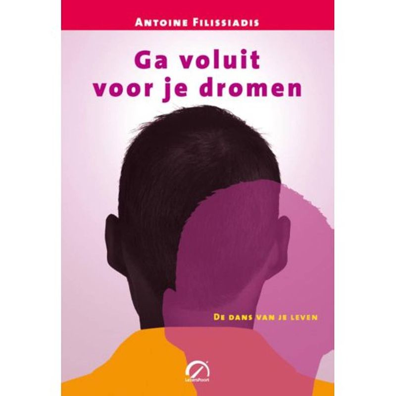 Foto van Ga voluit voor je dromen - levensboeken