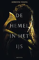 Foto van De hemel in het ijs - adrienne young - ebook (9789000360239)