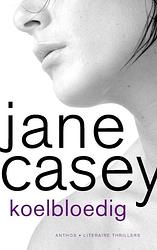 Foto van Koelbloedig - jane casey - ebook