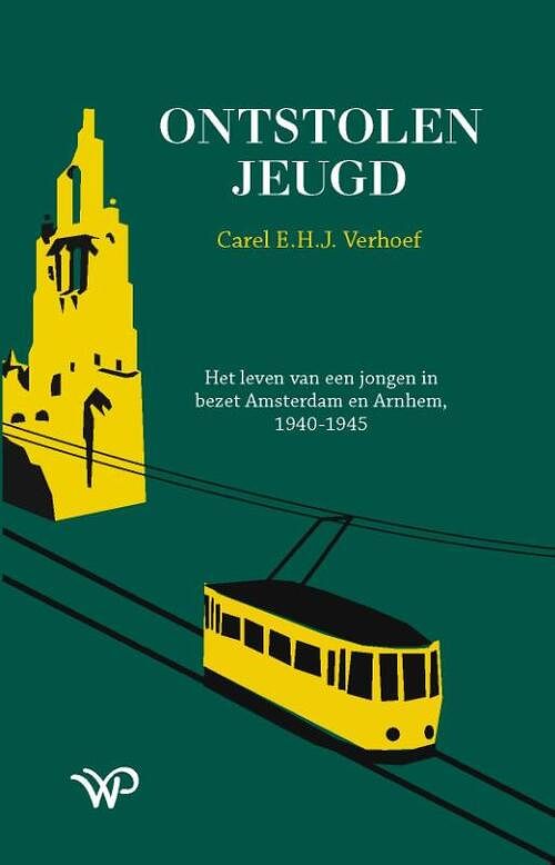 Foto van Ontstolen jeugd - carel e.h.j. verhoef - hardcover (9789462499041)