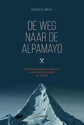 Foto van De weg naar alpamayo - ignace bral - ebook (9789401424912)